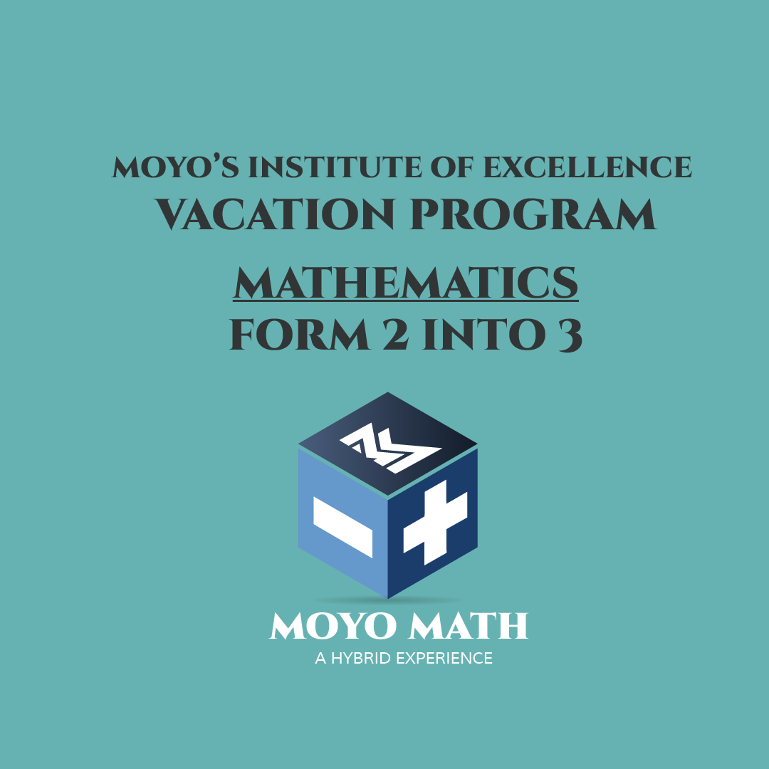 Mathematics Vacation Program Form 2 into 3 (5 weeks)