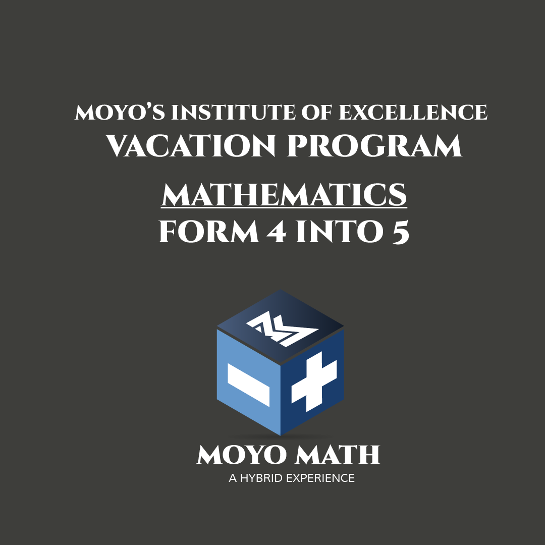 Mathematics Vacation Program Form 4 into 5 (5 weeks)